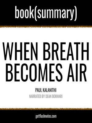 cover image of When Breath Becomes Air by Paul Kalanithi--Book Summary